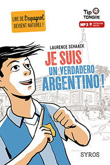 Je suis un verdadero Argentino ! - A2 Interm&eacute;diaire - D&egrave;s 12 ans